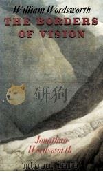 WILLIAM WORDSWORTH The Borders of Vision（1982 PDF版）