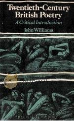 Twentieth-Century British Poetry A Critical Introduction（1987 PDF版）