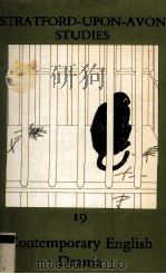 STRATFORD-UPON-AVON STUDIES 19 CONTEMPORARY ENGLISH DRAMA（1981 PDF版）