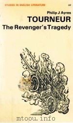 TOURNEUR: THE REVENGER'S TRAGEDY 1977 PDF电子版封面 0713159383
