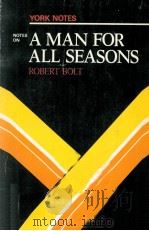 Robert Bolt A MAN FOR ALL SEASONS 1980 PDF电子版封面 0582781817