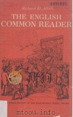 The English Common Reader A Social History of the Mass Reading Public 1800-1900 1957 PDF电子版封面 0226015394
