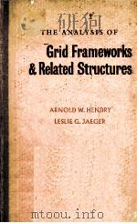 THE ANALYSIS OF GRID FRAMEWORKS AND RELATED STRUCTURES（1958 PDF版）