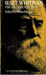 WALT WHITMAN THE CRITICAL HERITAGE（1971 PDF版）