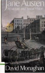 Jane Austen Structure and Social Vision 1980 PDF电子版封面 0333271106