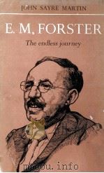 E.M.FORSTER The endless journey 1976 PDF电子版封面 0521212723