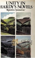 UNITY IN HARDY'S NOVELS 1982 PDF电子版封面 0333284852
