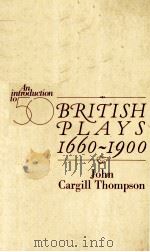 An Introduction to Fifty British Plays 1660-1900 1979 PDF电子版封面 0330258672