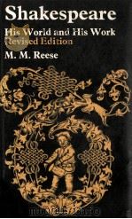Shakespeare His World and His Work Revised Edition（1980 PDF版）