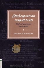 Shakespearean suspect texts The bad quartos and their contexts（1996 PDF版）