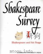 Shakespeare Survey AN ANNUAL SURVEY OF SHAKESPEARIAN STUDY and PRODUCTION I Shakespeare and his Stag   1948  PDF电子版封面  0521523451   
