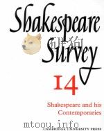 Shakespeare Survey AN ANNUAL SURVEY OF SHAKESPEARIAN STUDY and PRODUCTION 14 Shakespeare and his Con 1961 PDF电子版封面 0521523508