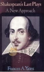 Shakespeare's Last Plays:A New Approach 1975 PDF电子版封面 0710081006