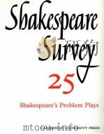Shakespeare Survey AN ANNUAL SURVEY OF SHAKESPEARIAN STUDY and PRODUCTION 25 Shakespeare's Prob 1972 PDF电子版封面 0521523621