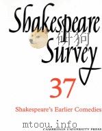 Shakespeare Survey AN ANNUAL SURVEY OF SHAKESPEARIAN STUDY and PRODUCTION 37 Shakespeare's Earl（1984 PDF版）