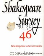 Shakespeare Survey AN ANNUAL SURVEY OF SHAKESPEARIAN STUDY and PRODUCTION 46 Shakespeare and Sexuali（1994 PDF版）