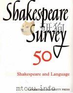 Shakespeare Survey AN ANNUAL SURVEY OF SHAKESPEARIAN STUDY and PRODUCTION 50 Shakespeare and Languag（1997 PDF版）