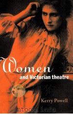 Women and Victorian theatre 1997 PDF电子版封面 0521033292
