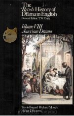 The Revels History of Drama in English VOLUME VIII American Drama 1977 PDF电子版封面 041681400X