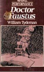 DOCTOR FAUSTUS Text and Performance 1984 PDF电子版封面 0333343131