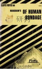 CLIFFS NOTES on MAUGHAM'S OF HUMAN BONDAGE（1963 PDF版）
