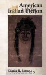 American Indian Fiction 1978 PDF电子版封面 082630477X