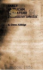 EARLY AMERICAN LITERATURE A COMPARATIST APPROACH（1982 PDF版）