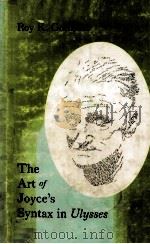 The Art of Joyce's Syntax in Ulysses（1980 PDF版）