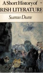 A Short History of Irish Literature 1986 PDF电子版封面 0091613612
