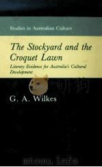 The Stockyard and the Croquet Lawn Literary Evidence for Australian Cultural Development（1981 PDF版）