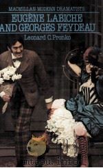 EUGENE LABICHE AND GEORGES FEYDEAU 1982 PDF电子版封面 0333288971