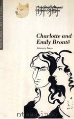 Charlotte and Emily Bronte Literary Lives 1989 PDF电子版封面 0333421981