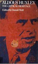 ALDOUS HUXLEY THE CRITICAL HERITAGE（1975 PDF版）