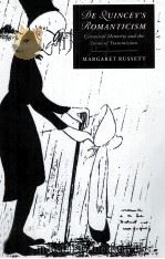 DE QUINCEY'S ROMANTICISM Canonical minority and the forms of transmission 1997 PDF电子版封面 0521030501