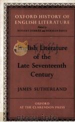 ENGLISH LITERATURE OF THE LATE SEVENTEENTH CENTURY 1969 PDF电子版封面