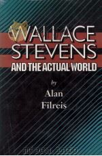 WALLACE STEVENS AND THE ACTUAL WORLD（1991 PDF版）