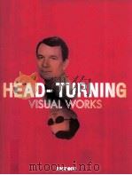 Head-turning visual works PDF电子版封面 9789812455420
