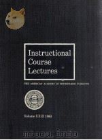 Instructional Course Lectures Volume XXIX 1980 1980 PDF电子版封面