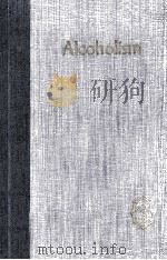 Alcoholism Basic Aspects and Treatment（1957 PDF版）