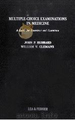 Multiple-Choice Examinations In Medicine A Guide for Examiner and Examinee 1961 PDF电子版封面