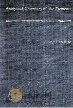 Analytical Chemistry of Ruthenium（1963 PDF版）