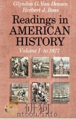 Readings in American History Volume I:To 1877 1963 PDF电子版封面