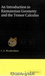 An Introduction to Riemannian Geometry and The Tensor Calculus 1938 PDF电子版封面 9780521091886