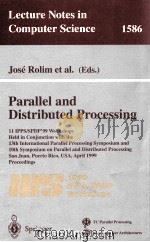 Lecture Notes in Computer Science 1586 Parallel and Distributed Processing 11th IPPS/SPDP'99 Wo（1999 PDF版）
