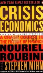 NOURIEL ROUBINI AND STEPHEN MIHM CRISIS ECONOMICS PDF电子版封面 9780143119630