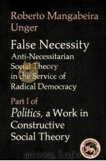 ROBERTO MANGABEIRA UNGER FALSE NECESSITY（ PDF版）