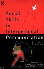 SOCIAL SKILLS IN INTERPERSONAL COMMUNICATION THIRD EDITION PDF电子版封面 0415081378