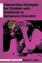 INTERVENTION STRATEGIES FOR CHILDREN WITH EMOTIONAL OR BEHAVIORAL DISORDERS PDF电子版封面