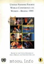 UNITED NATIONS FOURTH WORLD CONFERENCE ON WOMEN-BEIJING 1995 PDF电子版封面