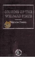 ORIGINS OF THE WELFARE STATE VOLUME Ⅲ PDF电子版封面 9780415212250
